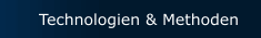 Technologien & Methoden